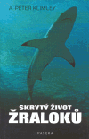 Obálka titulu Skrytý život žraloků