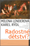 Radostné dětství? (Dítě v Čechách devatenáctého století) - obálka
