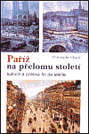 Paříž na přelomu století - obálka