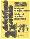 Maigret v New Yorku. Maigret a smrt záletníka - obálka