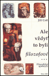 Obálka knihy Ale vždyť to byli filozofové