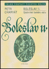 Obálka titulu Boleslav II. / Sjednotitel českého státu