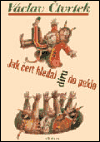 Jak čert hledal díru do pekla - obálka