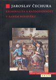 Kriminalita a každodennost v raném novověku - obálka