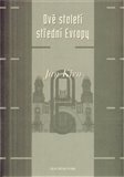 Dvě století střední Evropy - obálka