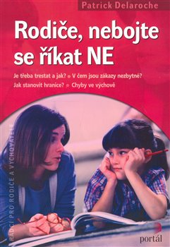 Obálka titulu Rodiče, nebojte se říkat NE