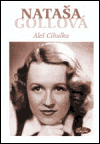 Nataša Gollová (Život tropí hlouposti) - obálka