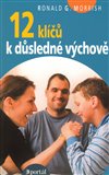 12 klíčů k důsledné výchově - obálka