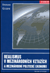 Realismus v mezinárodních vztazích a mezinárodní politické ekonomii - obálka