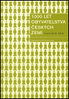 Obálka titulu 1000 let obyvatelstva českých zemí