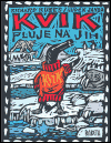 Kvik pluje na jih - obálka
