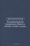 Fenomenologická interpretace Kantovy Kritiky čistého rozumu