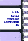 Zvuková dramaturgie audiovizuálního díla - obálka