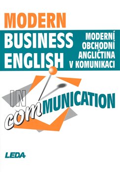 Obálka titulu Moderní obchodní angličtina v komunikaci / Modern business English in communication
