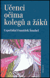 Obálka titulu Učenci očima kolegů a žáků
