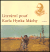 Literární pouť Karla Hynka Máchy - obálka