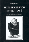 Sedm pekelných inteligencí (v proměnách faustovské magie) - obálka