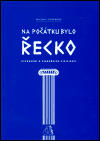 Na počátku bylo Řecko (Vyprávění o starořecké civilizaci) - obálka