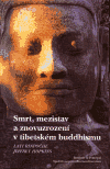 Smrt, mezistav a znovuzrození v tibetském buddhismu - obálka