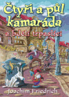 Čtyři a půl kamaráda a bdělí trpaslíci - obálka