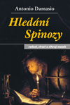 Hledání Spinozy (Radost, strast a citový mozek.) - obálka