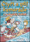 Čtyři a půl kamaráda a podezřelý ředitel - obálka