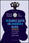 Nezabolí jazyk od dobrého slova - obálka