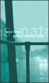 Přes matný sklo - obálka