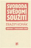Svoboda, svědomí, soužití (Kapitoly z mezilidské etiky) - obálka