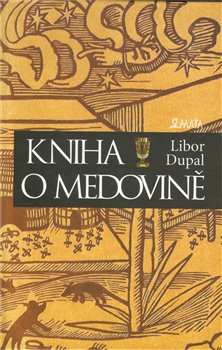 Obálka titulu Kniha o medovině