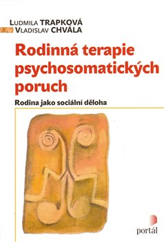 Obálka titulu Rodinná terapie psychosomatických poruch