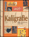 Kaligrafie (100 úplných abeced) - obálka