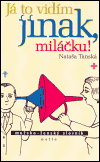 Já to vidím jinak, miláčku! (Mužsko-ženský slovník) - obálka