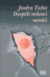 Dospělí milenci nemlčí - obálka