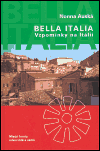 Bella Italia. Vzpomínky na Itálii - obálka
