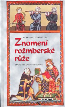Obálka titulu Znamení rožmberské růže