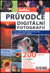 Neffův průvodce digitální fotografií - obálka