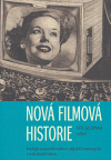 Nová filmová historie (Antologie současného myšlení o dějinách kinematografie a audiovizuální kultury) - obálka