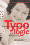 Typologie (16 tipů osobnosti, které ovlivňují život, lásku, výchovu dětí a úspěch v práci) - obálka