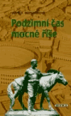 Podzimní čas mocné říše - obálka