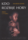 Kdo rozbije hory - obálka