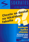 Chcete se dostat na lékařskou fakultu? (biologie, fyzika, chemie) - obálka