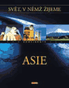 Svět, v němž žijeme 3.díl - Asie