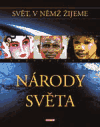 Obálka titulu Svět, v němž žijeme 5.díl - Národy světa