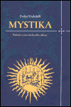 Mystika (Podstata a cesta duchovního vědomí) - obálka