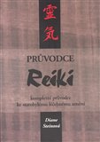 Průvodce Reiki (Kompletní průvodce ke starobylému léčebnému umění) - obálka