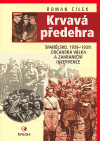 Krvavá předehra (Španělsko, 1936-1939: občanská válka a zahraniční intervence) - obálka