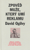 Zpověď muže, který umí reklamu - obálka