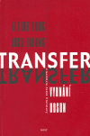 Obálka titulu Transfer / Vyhnání / Odsun v kontextu české literatury