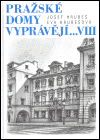 Pražské domy vyprávějí... VIII - obálka